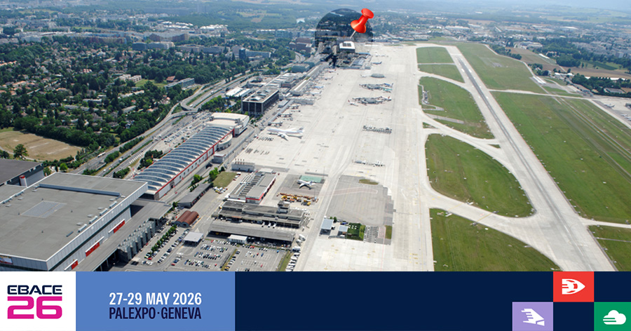 EBACE 2026 – Geneva – May 27 to 29